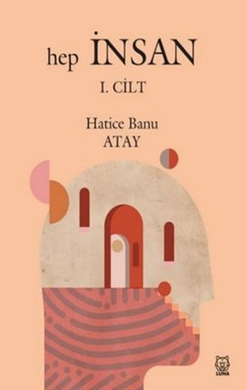 Hep İnsan - 1. Cilt | Luna Yayınları