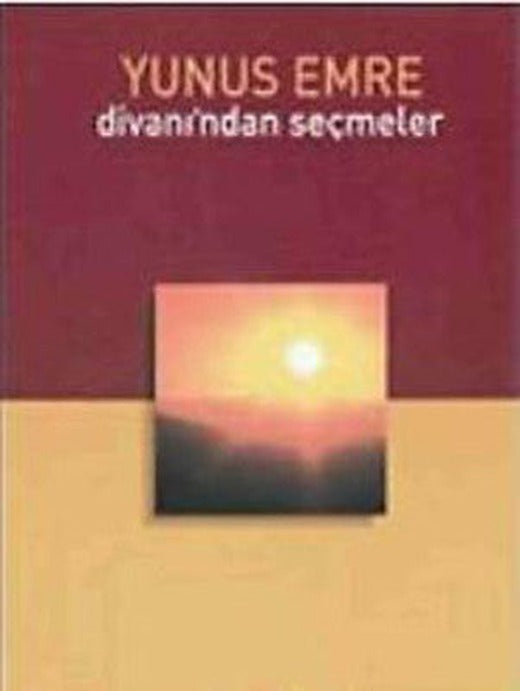 Yunus Emre Divanından Seçmeler | Tekin Yayınevi