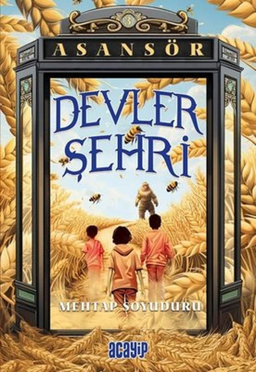 Devler Şehri - Asansör 3 | Acayip (İnce Kapak)