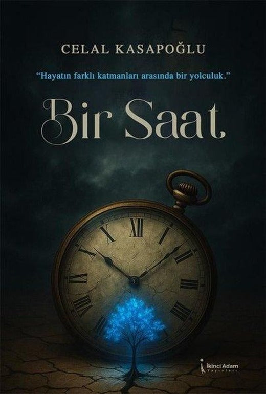 Bir Saat | İkinci Adam Yayınları (İnce Kapak)