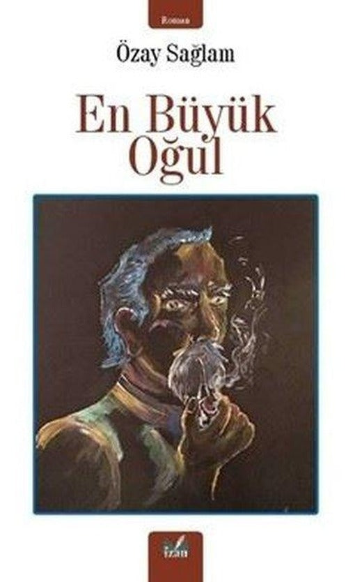 En Büyük Oğul | İzan Yayıncılık (İnce Kapak)