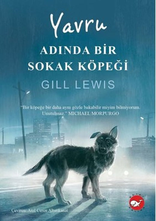 Yavru Adında Bir Sokak Köpeği | Beyaz Balina Yayınları (İnce Kapak)
