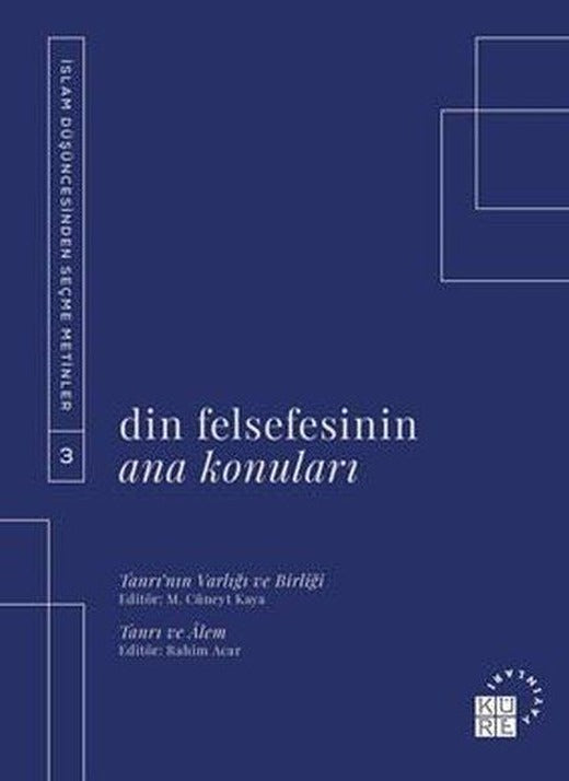 Din Felsefesinin Ana Konuları 3 | Küre Yayınları (İnce Kapak)