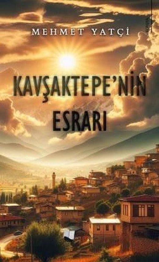 Kavşaktepe'nin Esrarı | Karina Yayınevi (İnce Kapak)