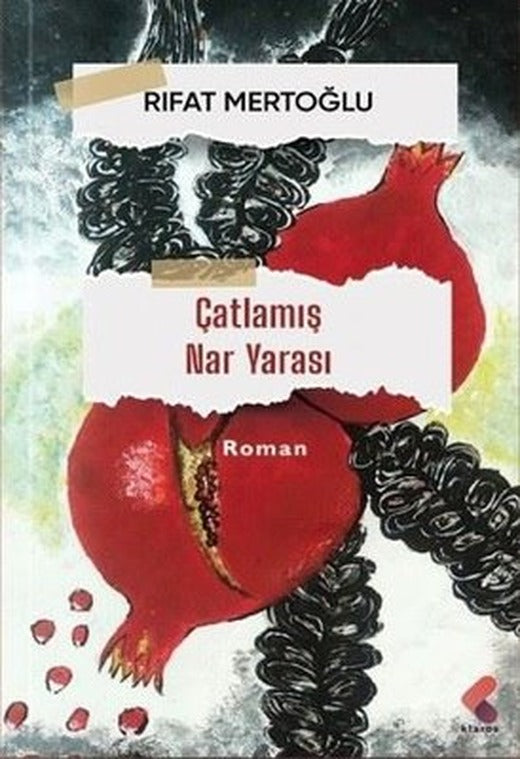 Çatlamış Nar Yarası | Klaros Yayınları