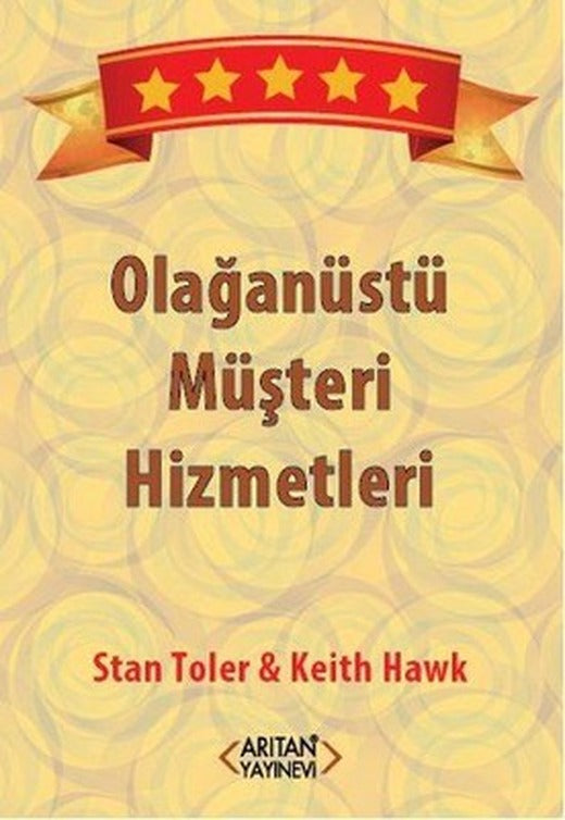 Olağanüstü Müşteri Hizmetleri | Arıtan Yayınları