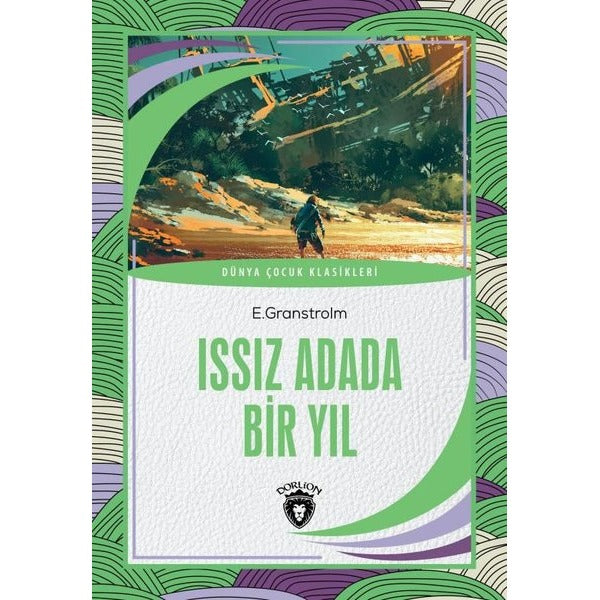 Issız Adada Bir Yıl - Dünya Çocuk Klasikleri | Dorlion Yayınevi