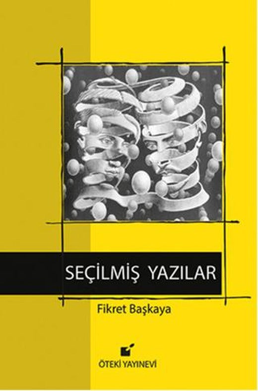 Seçilmiş Yazılar | Öteki Yayınevi (Ciltli)