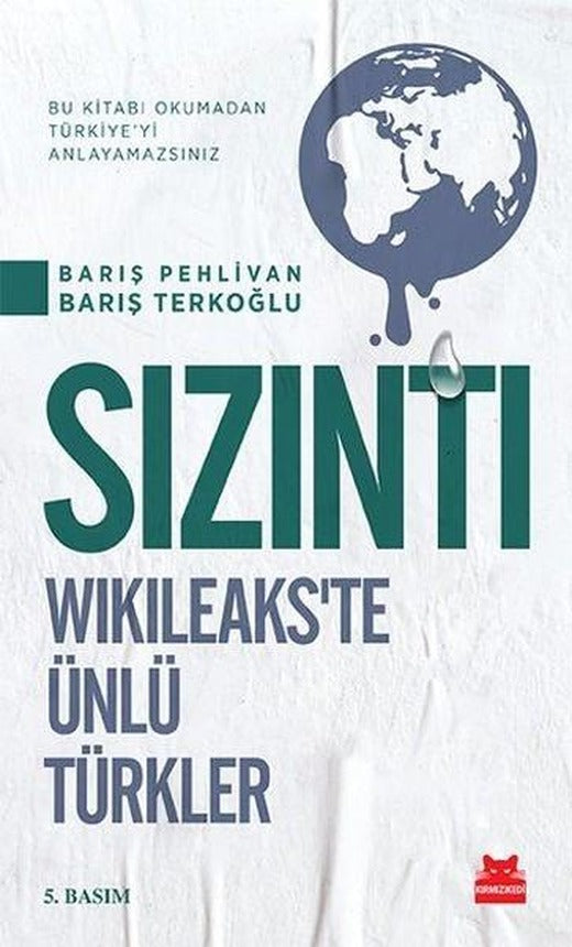 Sızıntı Wikileaks'te Ünlü Türkler | Kırmızı Kedi (e-Kitap)