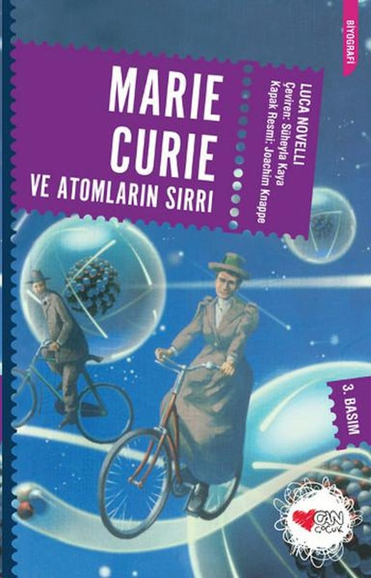 Marie Curie ve Atomların Sırrı | Can Çocuk Yayınları (İnce Kapak)