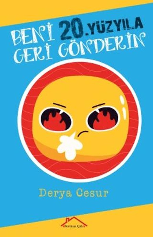 Beni 20.Yüzyıla Geri Gönderin