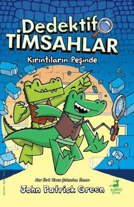 Kırıntıların Peşinde - Dedektif Timsahlar 1 | Olimpos Çocuk (İnce Kapak)