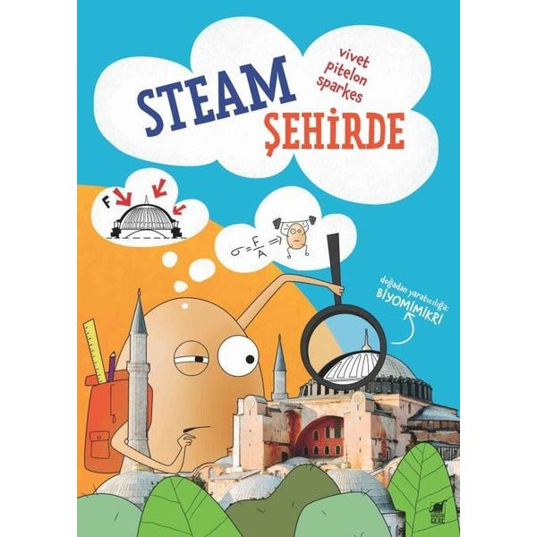 Steam Şehirde-Doğadan Yaratıcılığa: Biyomimikri | Dinozor Genç (İnce Kapak)