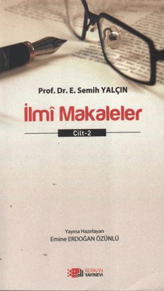 İlmi Makaleler Cilt - 2 | Berikan Yayınevi (Ciltsiz)  - Resim 1