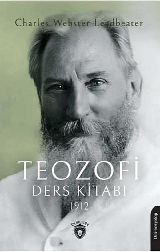 Teozofi Ders Kitabı 1912 | Dorlion Yayınları (Ciltsiz)