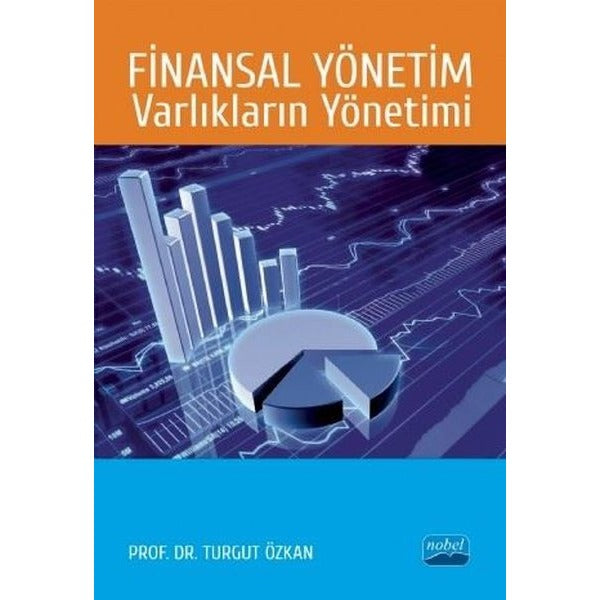 Finansal Yönetim:Varlıkların Yönetimi | Nobel Akademi Yayıncılık