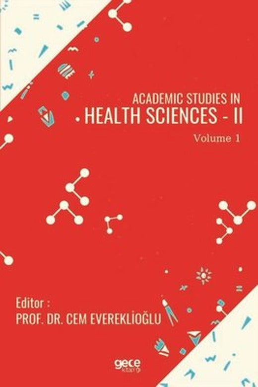 Academic Studies in Health Sciences - 2 Vol 1 | Gece Kitaplığı