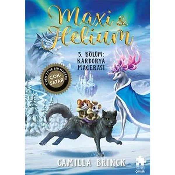 Maxi & Helium 3. Bölüm: Kardorya Macerası | Eksik Parça Yayınları (Ciltli)