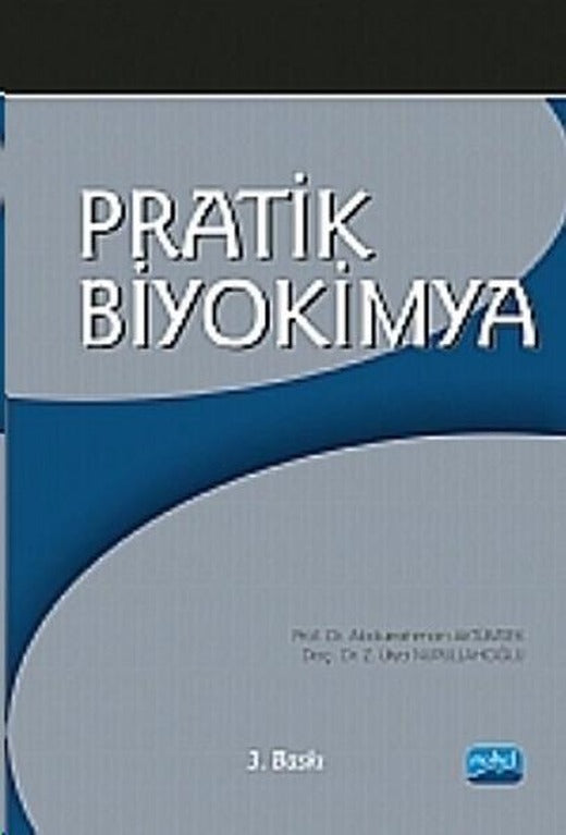 Pratik Biyokimya | Nobel Akademik Yayıncılık (İnce Kapak)