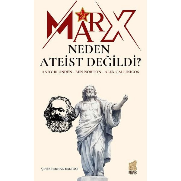 Marx Neden Ateist Değildi? | Nivis Yayınları (İnce Kapak)