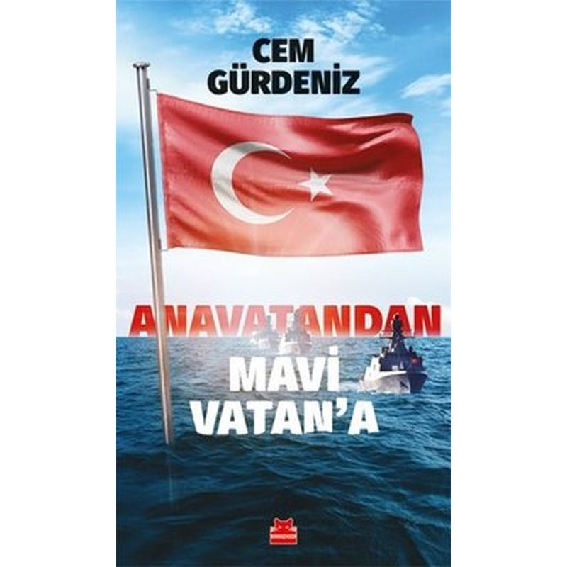 Anavatandan Mavi Vatan'a | Kırmızı Kedi