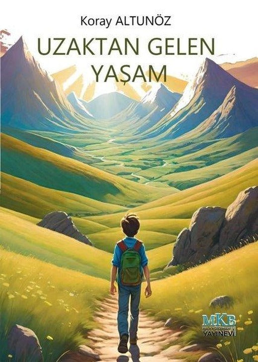 Uzaktan Gelen Yaşam | MKB Halk Kütüphanesi (İnce Kapak)