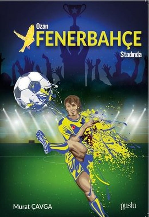 Ozan Fenerbahçe Stadında | Puslu Yayıncılık