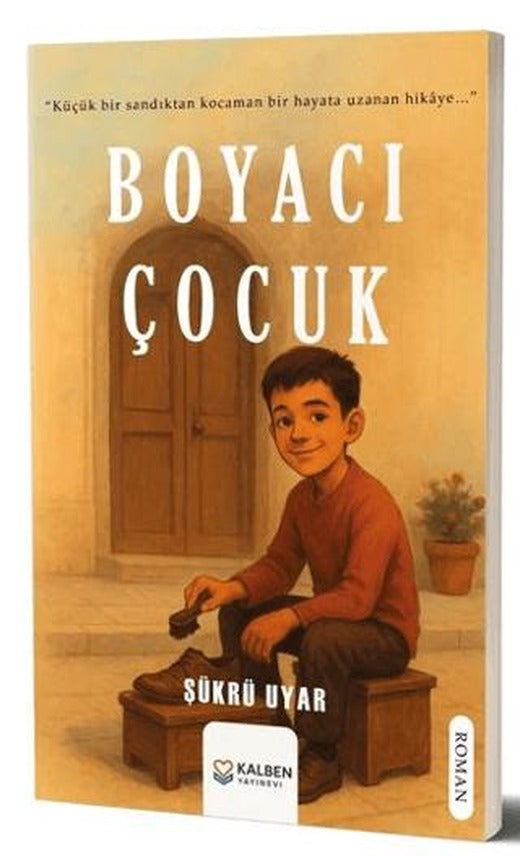 Boyacı Çocuk | Kalben Yayınevi (Ciltsiz)