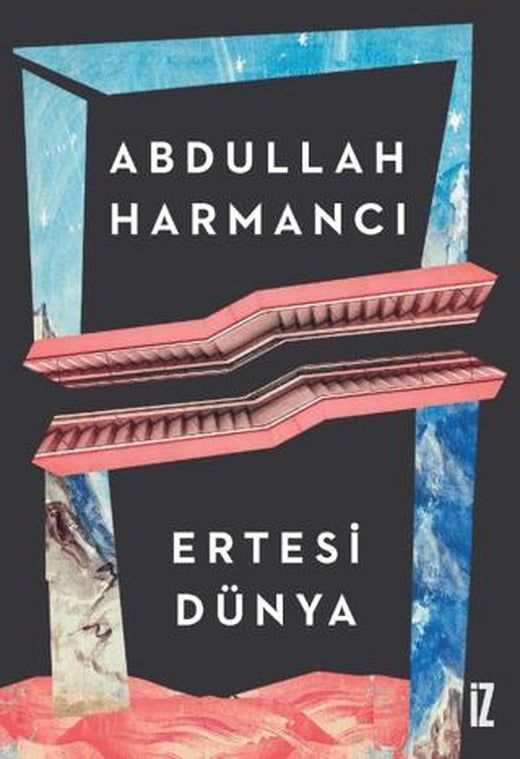 Ertesi Dünya | İz Yayıncılık (Ciltsiz)