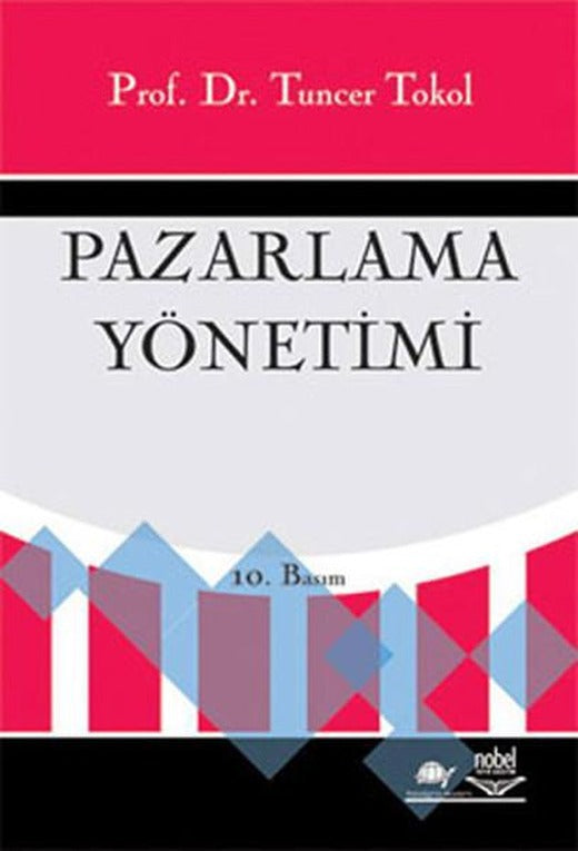Pazarlama Yönetimi | Nobel Akademik Yayıncılık (İnce Kapak)