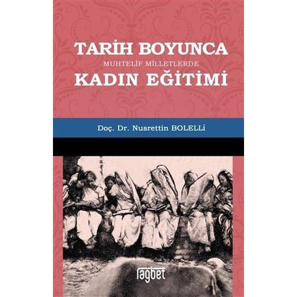 Tarih Boyunca Muhtelif Milletlerde Kadın Eğitimi