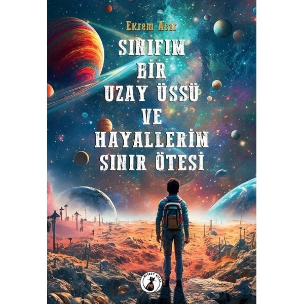 Sınıfım Bir Uzay Üssü ve Hayallerim Sınır Ötesi