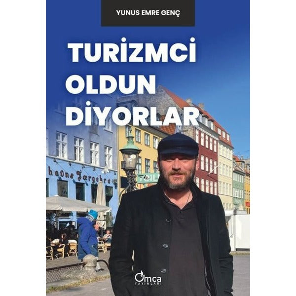 Turizmci Oldun Diyorlar