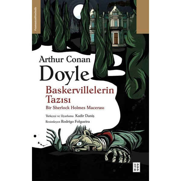 Baskervillelerin Tazısı - Bir Sherlock Holmes Macerası | Ketebe (Ciltli )