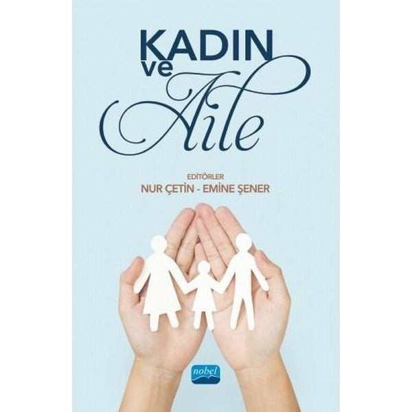 Kadın ve Aile | Nobel Akademi Yayıncılık