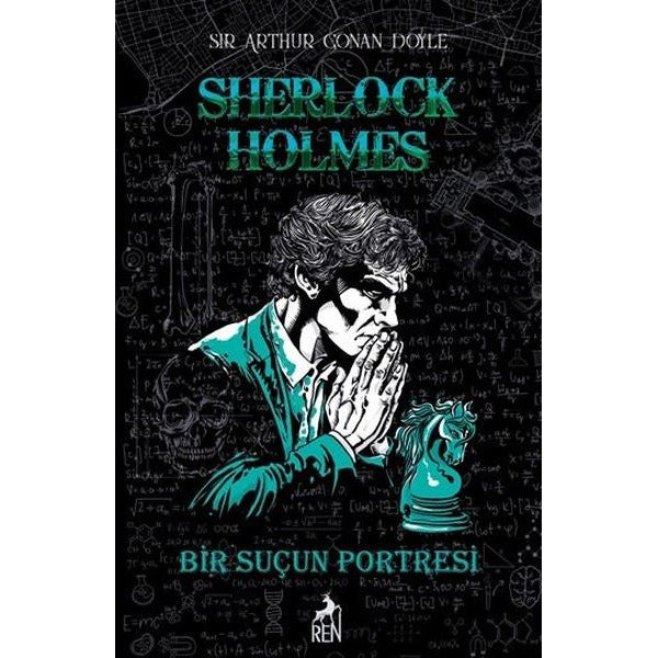 Sherlock Holmes - Bir Suçun Portresi | Ren Kitap (Ciltli)