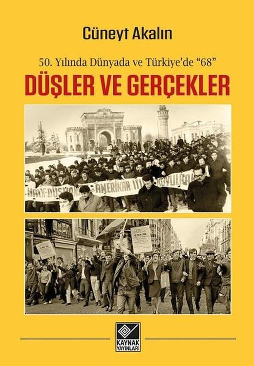 Düşler ve Gerçekler | Kaynak Yayınları (İnce Kapak)