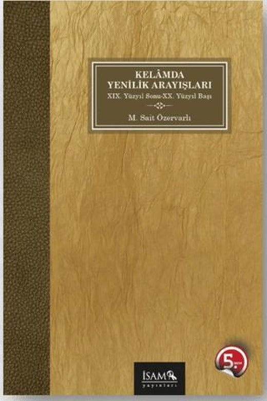 Kelamda Yenilik Arayışları 19.Yüzyıl Sonu 20.Yüzyıl Başı