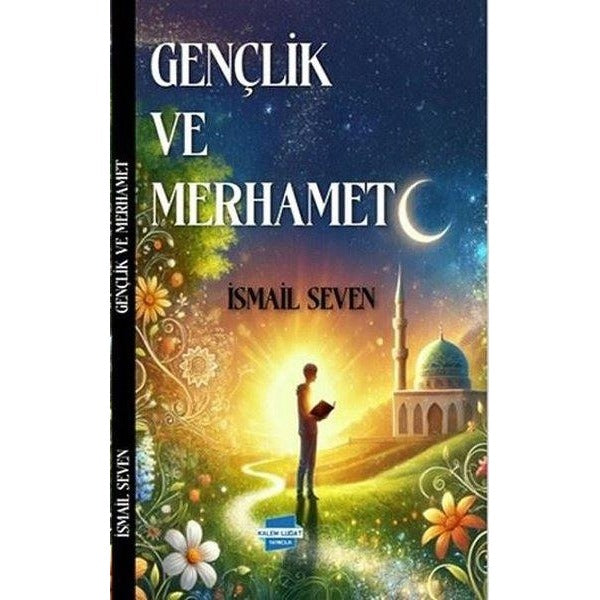 Gençlik ve Merhamet