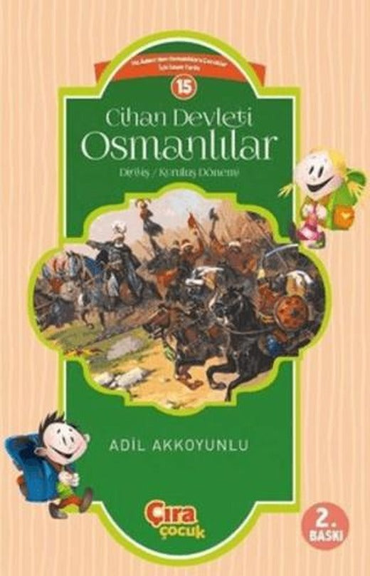 Cihan Devleti Osmanlılar 1 | Çıra Çocuk Yayınları (Ciltsiz)
