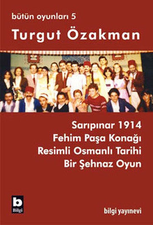 Bütün Oyunları 5 - Fehim Paşa Konağı | Bilgi Yayınevi