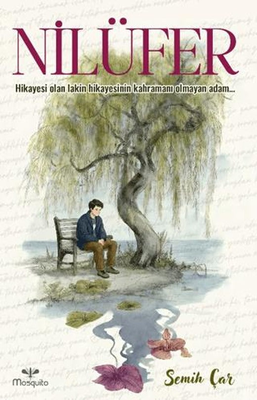 Nilüfer | Mosquito Yayınları (Ciltsiz)