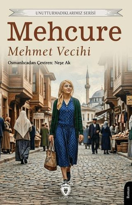 Mehcure | Dorlion Yayınları (Ciltsiz)