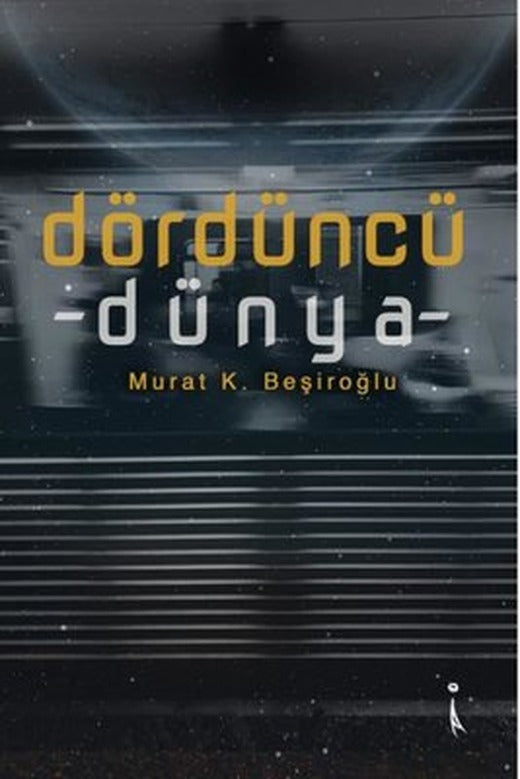 Dördüncü Dünya | İkinci Adam Yayınları