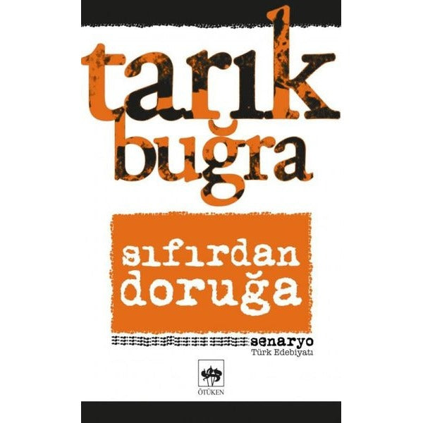 Sıfırdan Doruğa - Senaryo | Ötüken Neşriyat