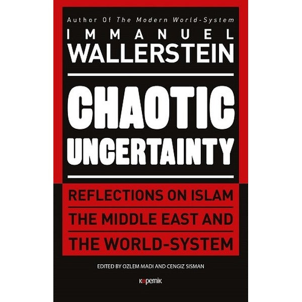 Chaotic Uncertainty (Ciltli) | Kopernik Kitap (Ciltli)