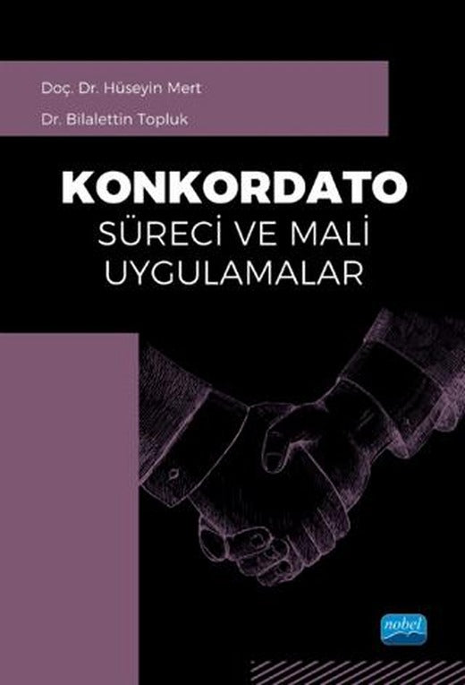 Konkordato Süreci ve Mali Uygulamalar | Nobel Akademik Yayıncılık (Ciltsiz)