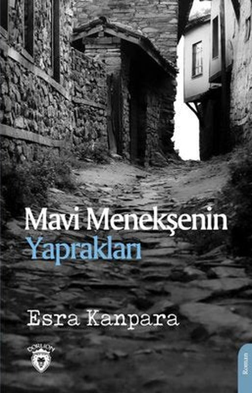Mavi Menekşenin Yaprakları | Dorlion Yayınevi