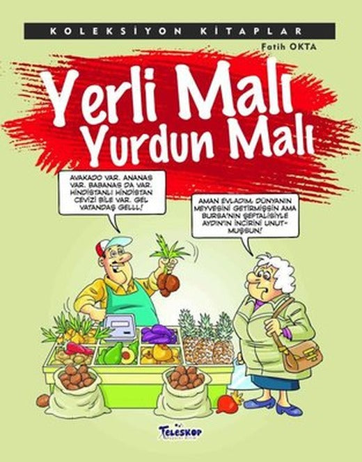 Yerli Malı Yurdun Malı - Koleksiyon Kitaplar | Teleskop Popüler Bilim