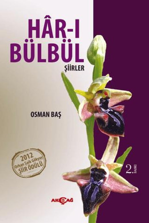 Har-ı Bülbül | Akçağ Yayınları (Ciltsiz)